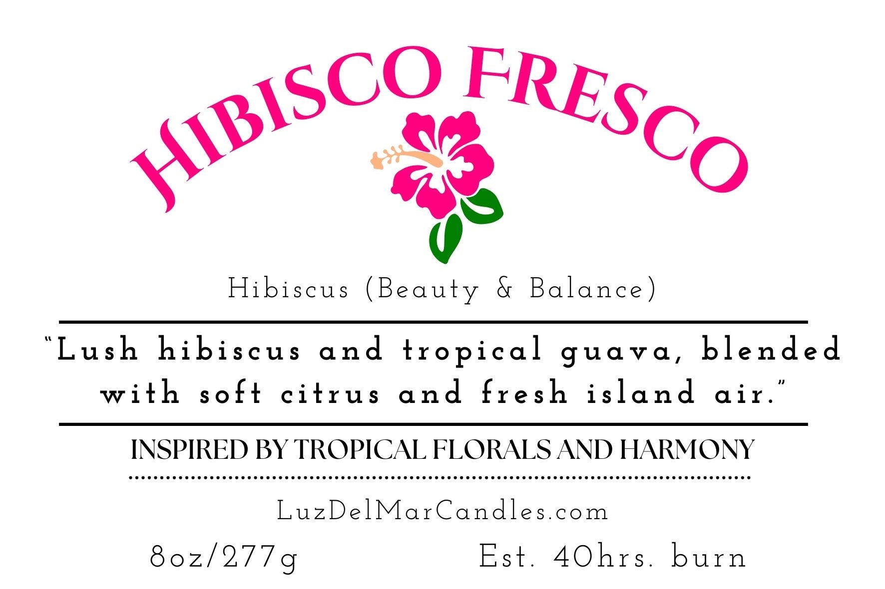 hibisco-fresco-hibiscus-guava-candle label